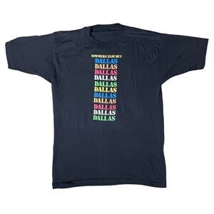 Vintage Single Stitch “Nowhere but Dallas” tee | M